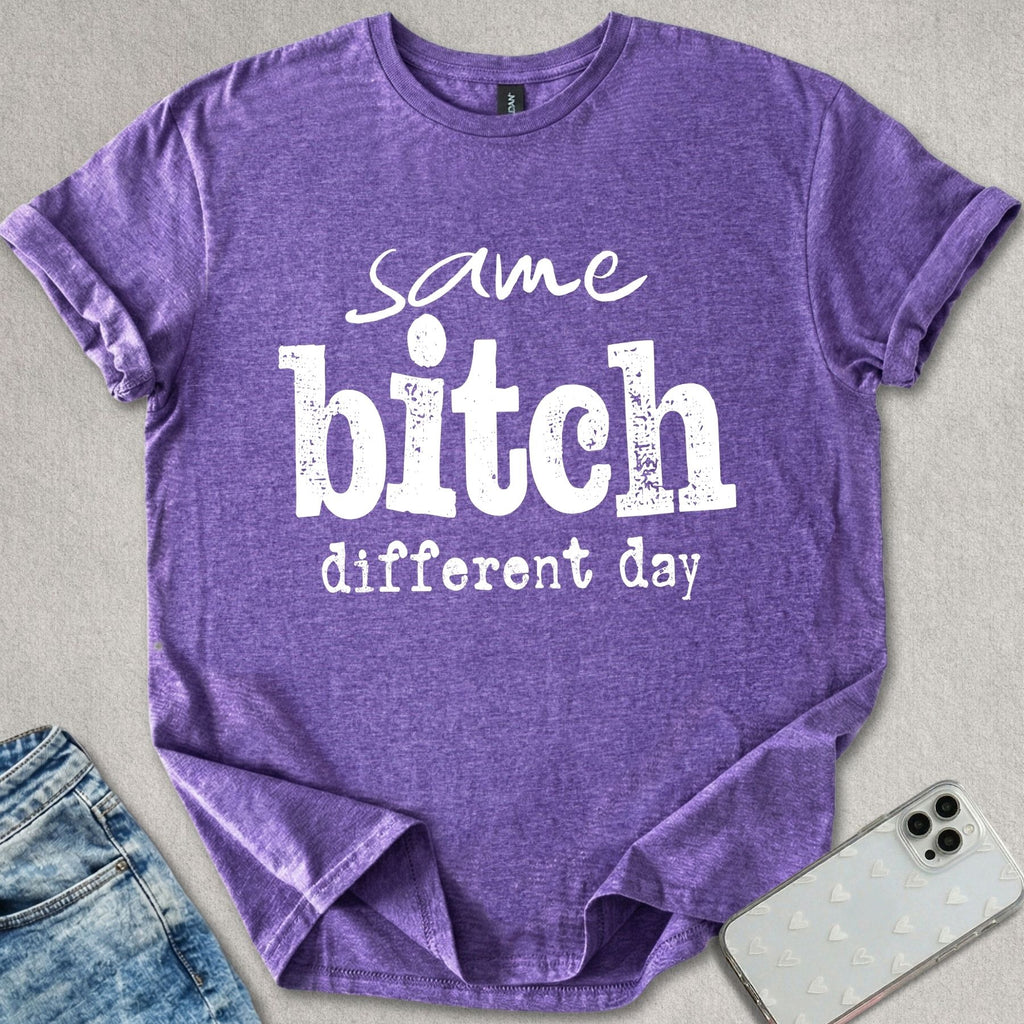 Same B*tch T-shirt