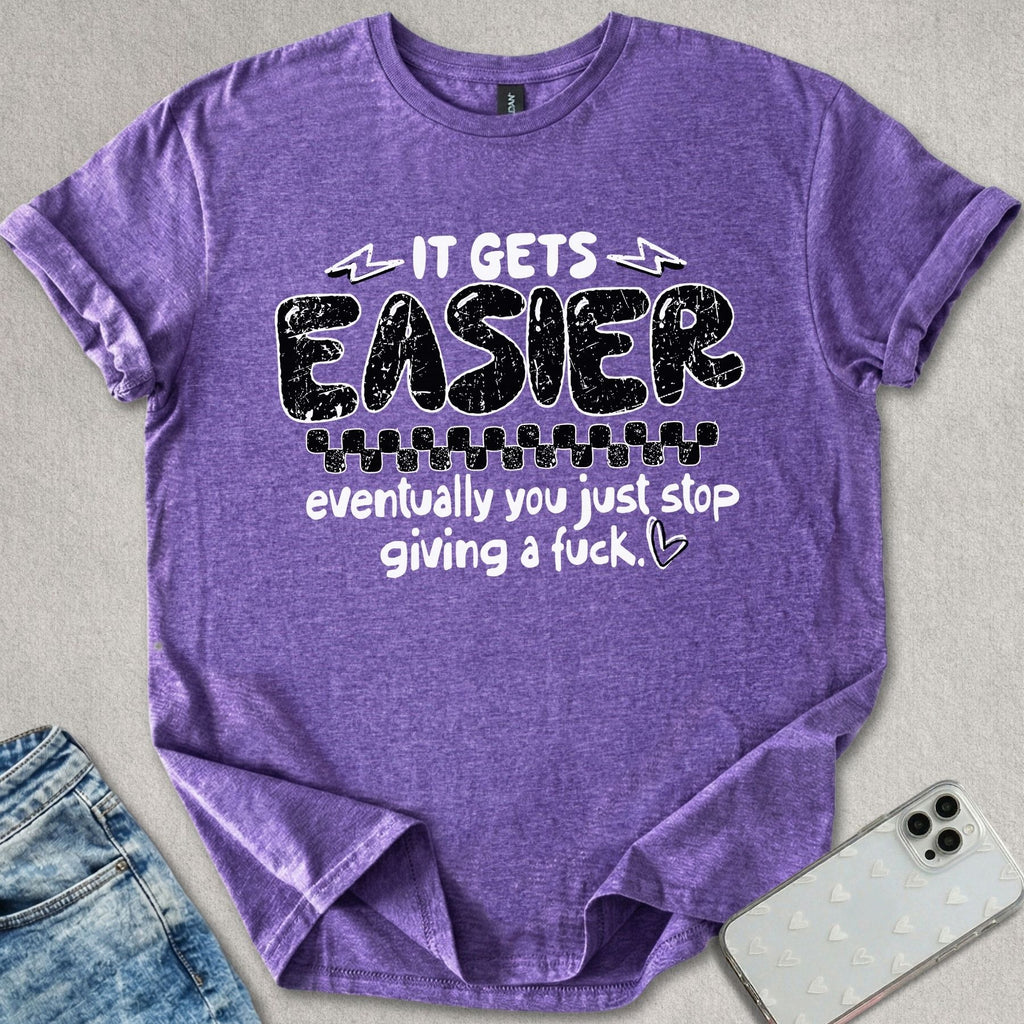 It Gets Easier T-shirt
