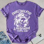 Overstimulated & Unhinged T-shirt