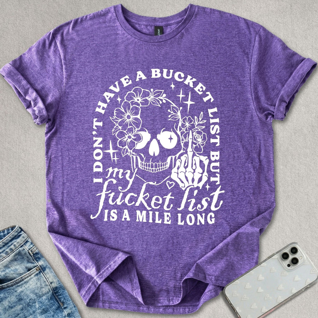 The Fucket List T-shirt