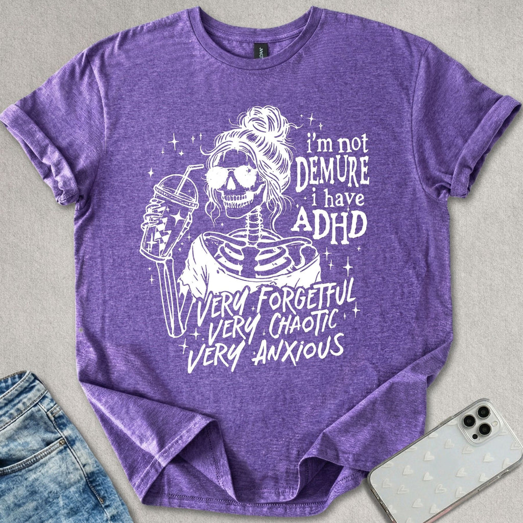 Very Demure ADHD T-shirt