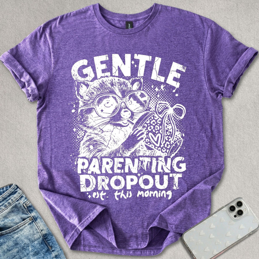 Parenting Dropout T-shirt