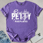 Pretty Petty Prepared T-shirt
