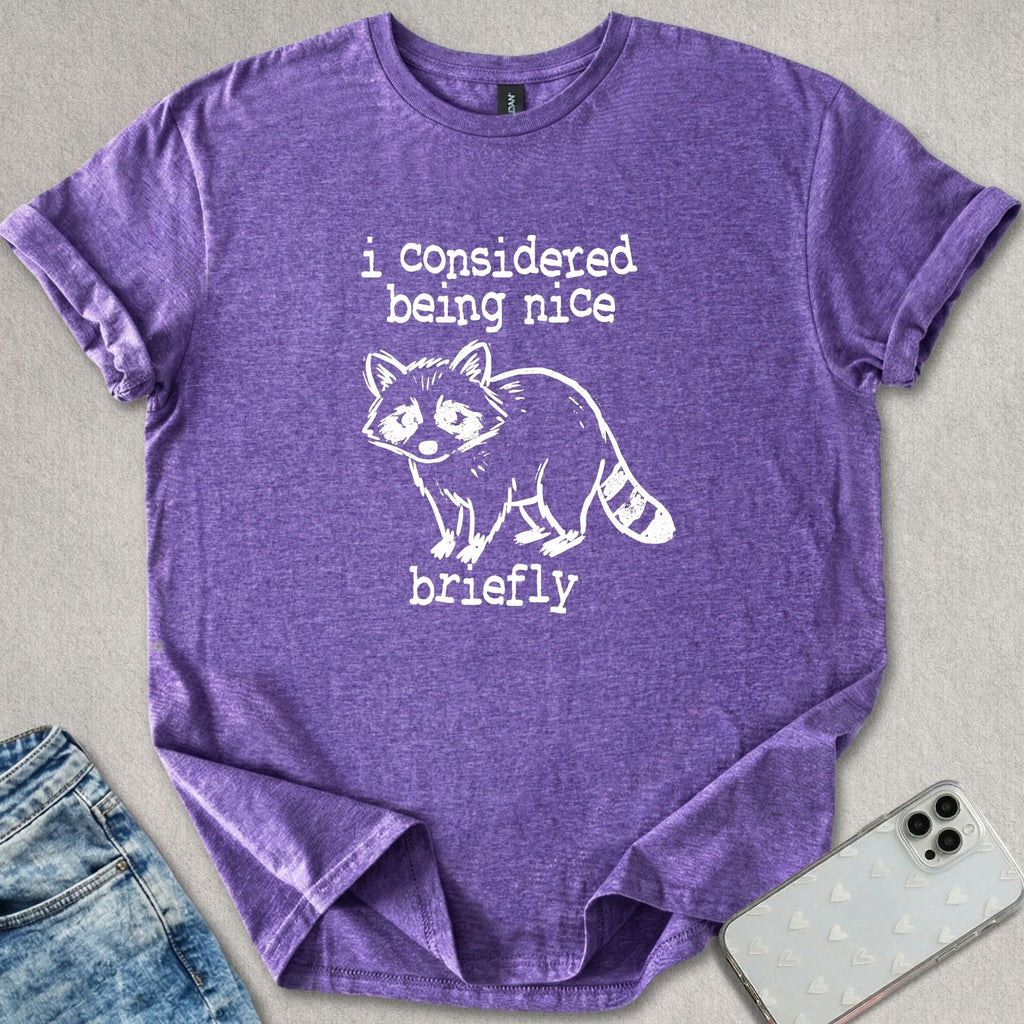 Being Nice T-shirt