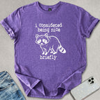 Being Nice T-shirt