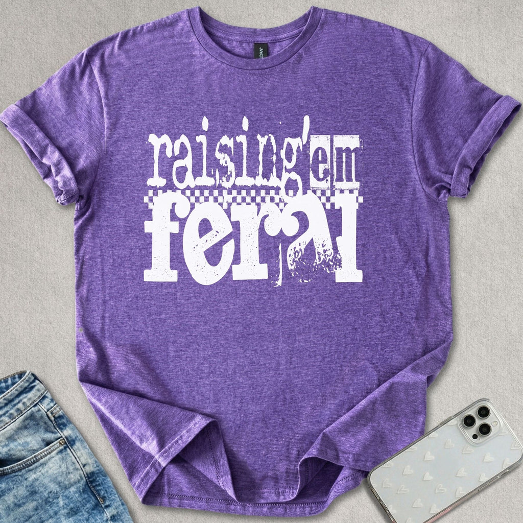 Raising 'em Feral T-shirt