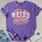 Weird Girls T-shirt