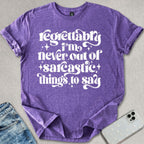 Sarcastic Things To Say T-shirt