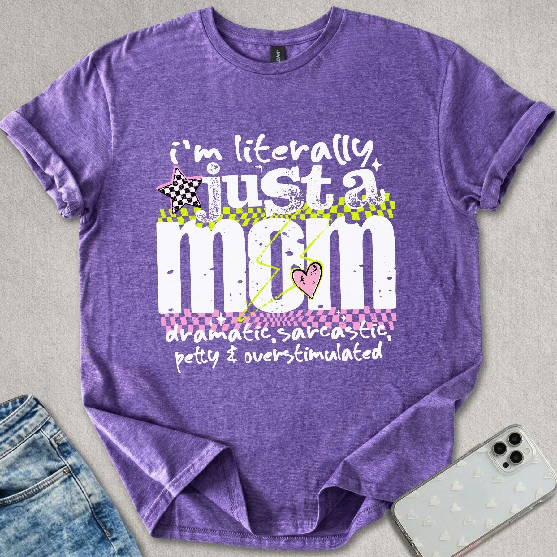 Just A Mom T-shirt