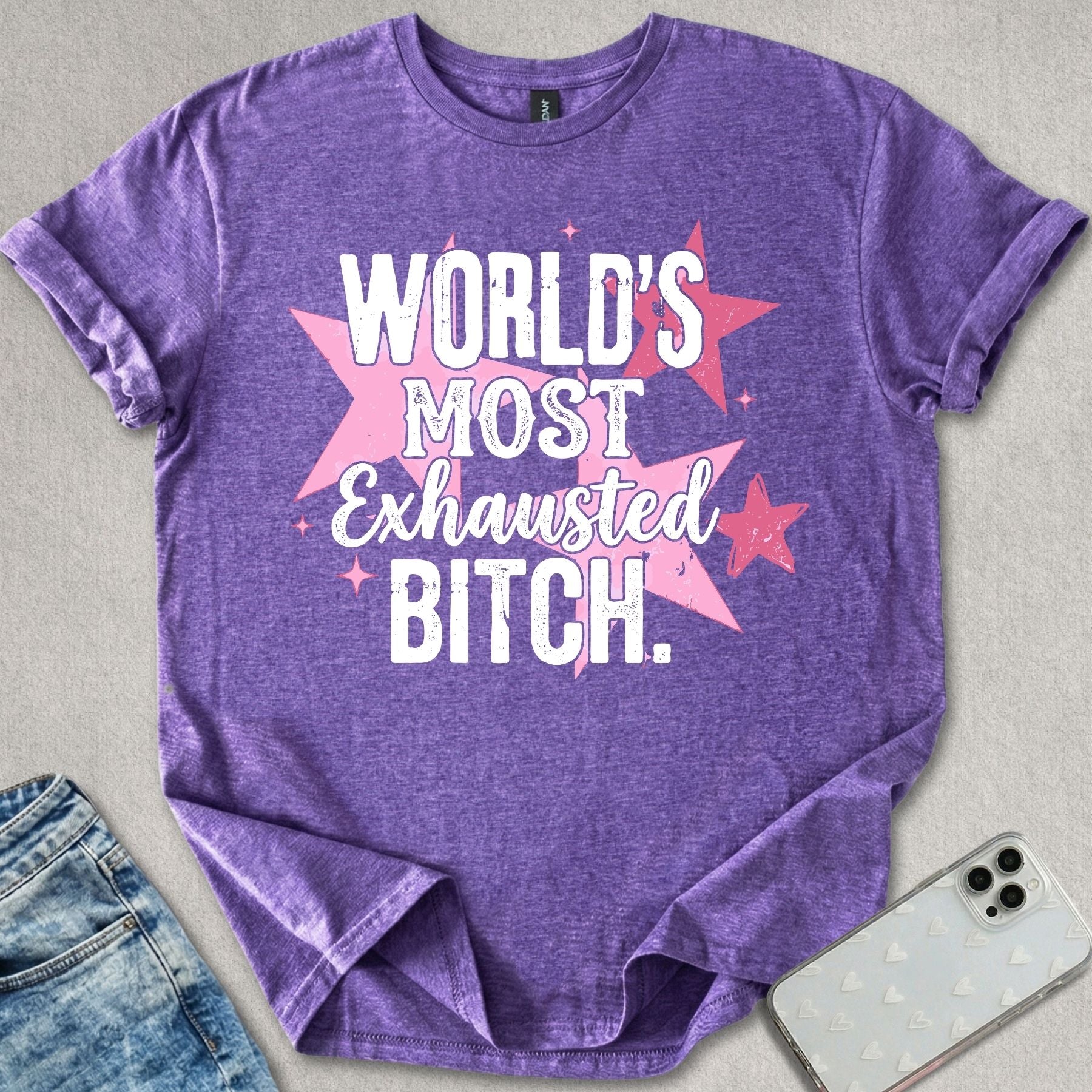 Exhausted B*tch T-shirt
