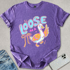 Loose As A Goose T-shirt