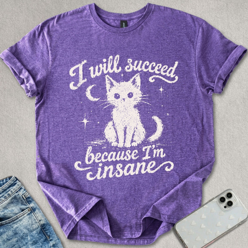 I Will Succeed T-shirt