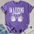 I'm A F*cking Delight T-shirt