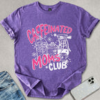 Caffeinated Moms Club T-shirt