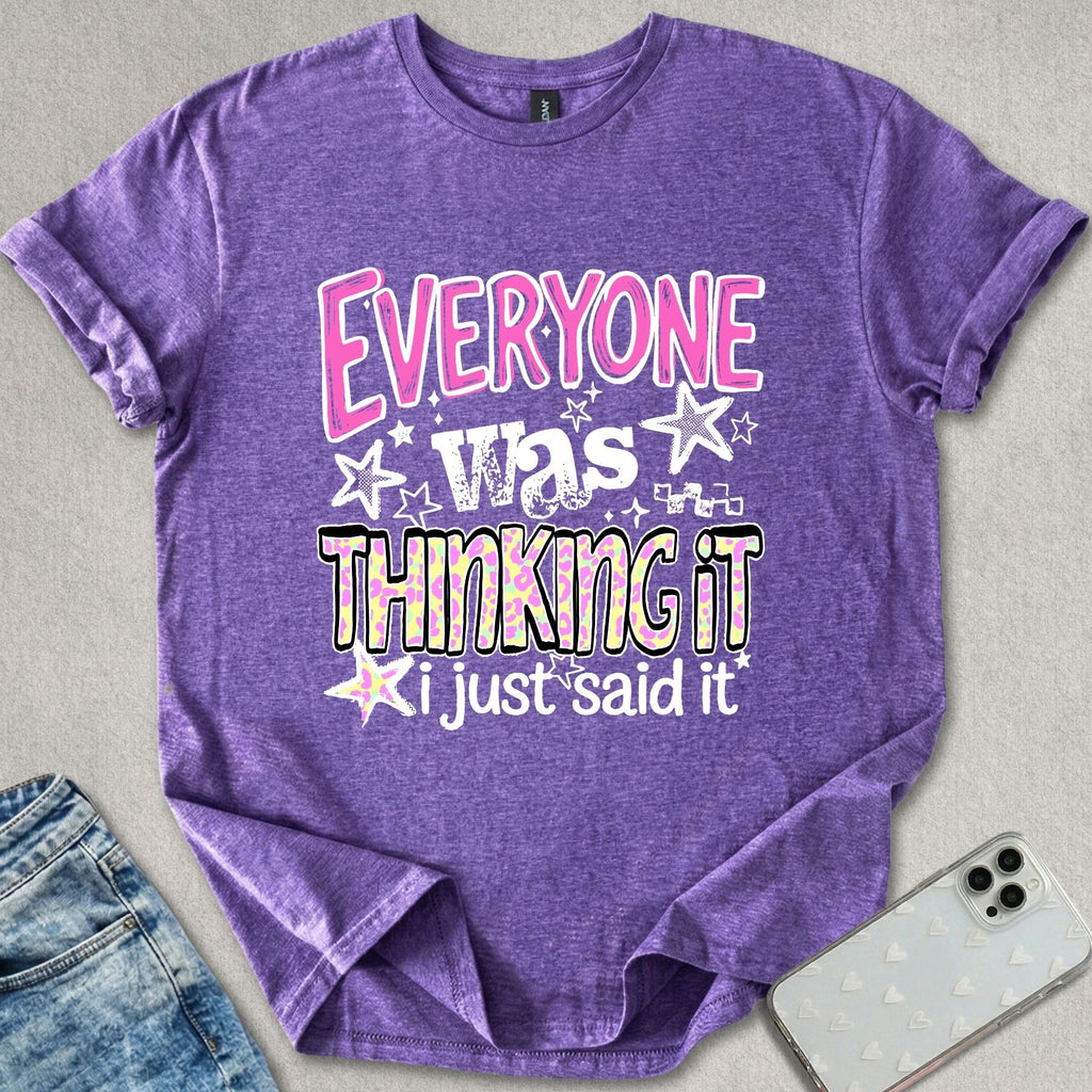 I Just Said It T-shirt