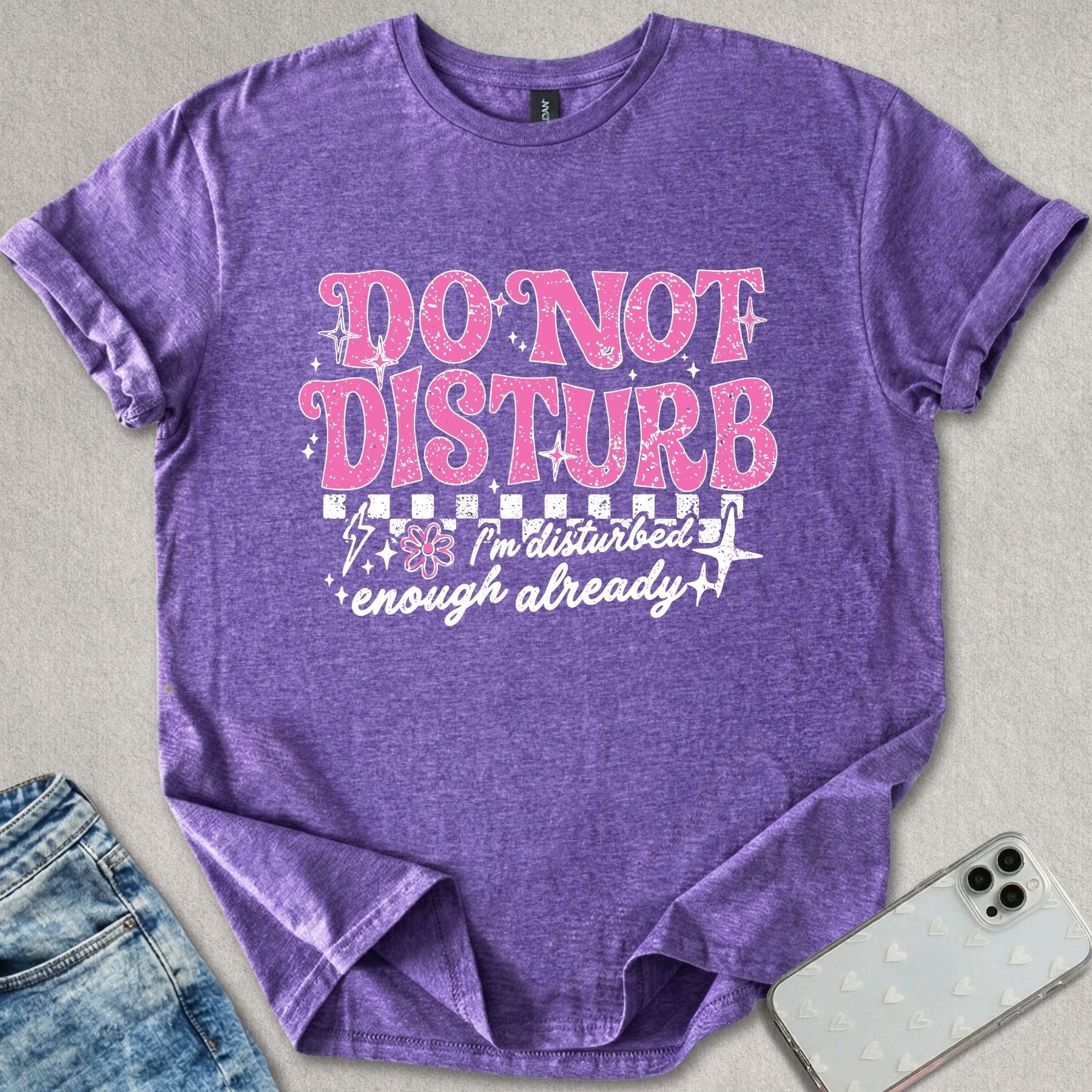 Do Not Disturb T-shirt