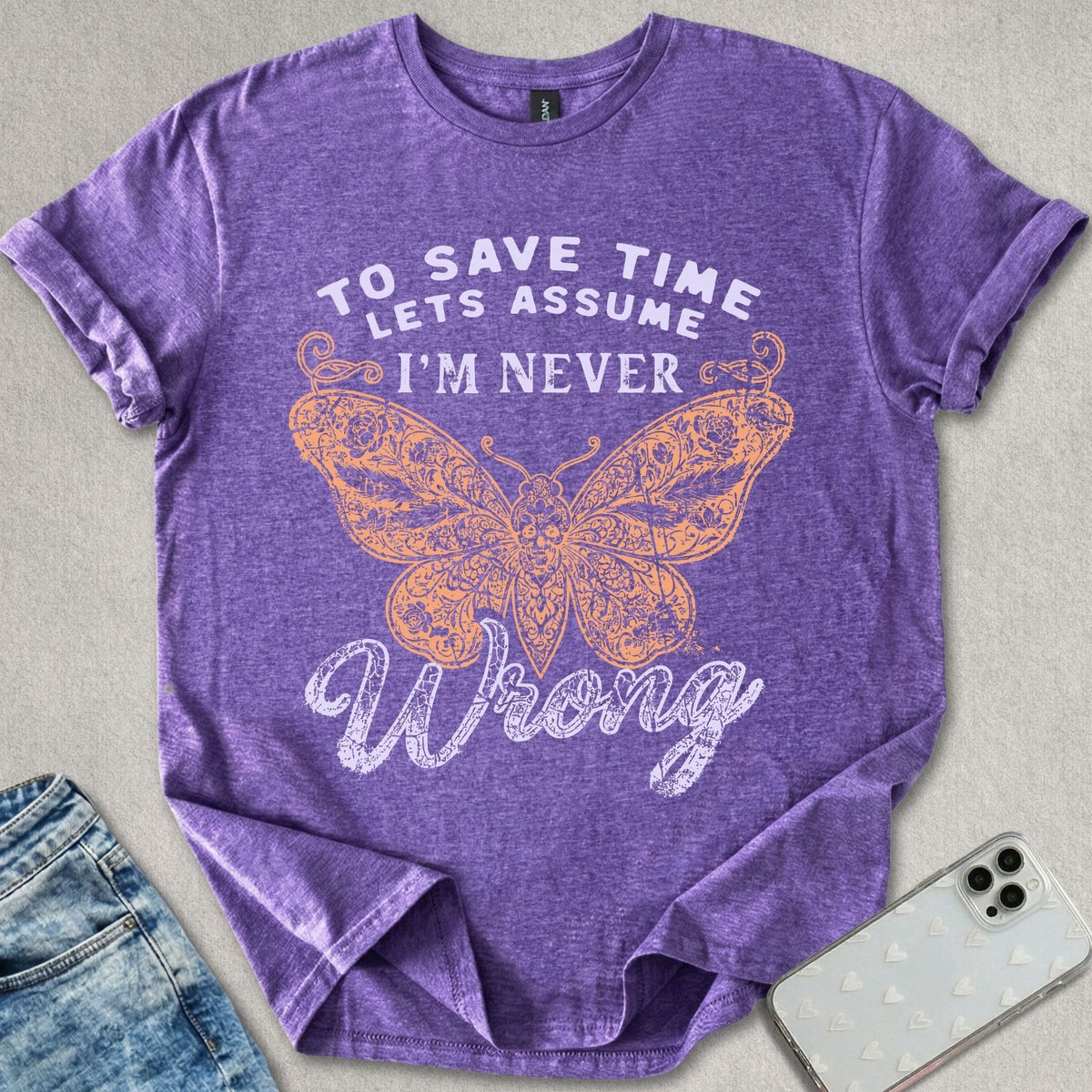 Never Wrong T-shirt