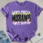Husbands Last Nerve T-shirt