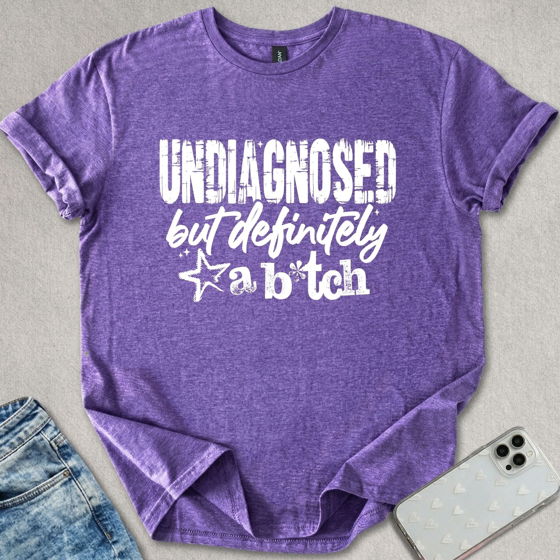Definitely A B*tch T-shirt