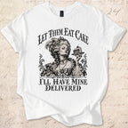 Let Them Eat Cake T-shirt