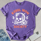 Rebel Mom Society T-shirt