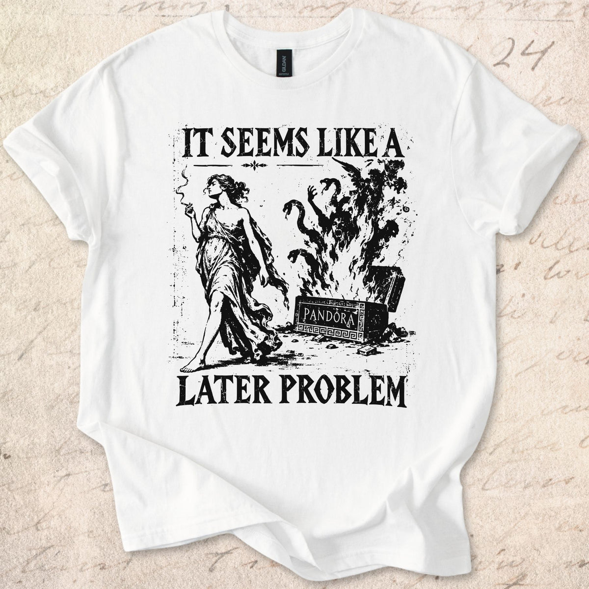 Later Problem T-shirt