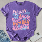 Good Mom Bad Habits T-shirt