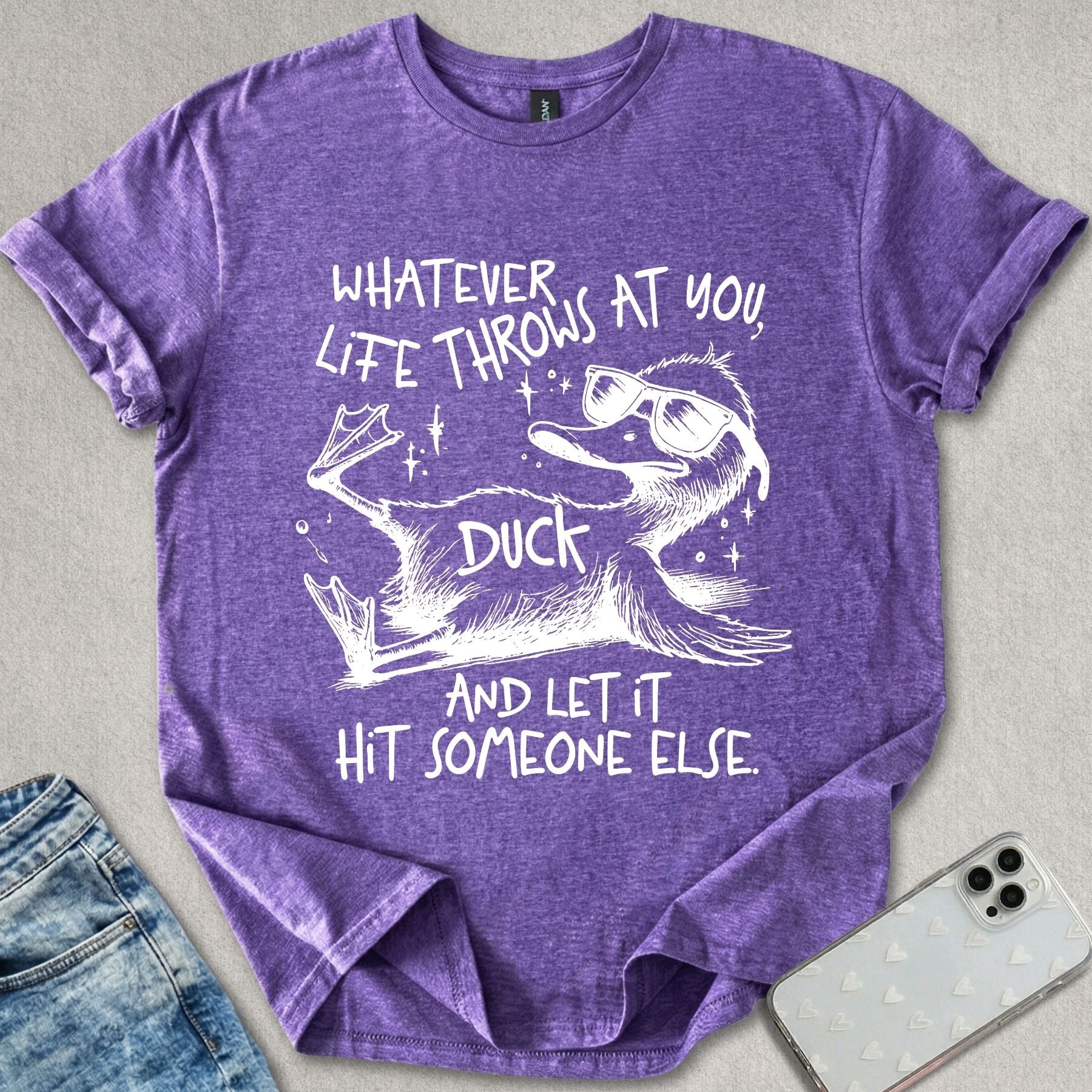 Whatever Life Throws At You T-shirt