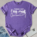 Not Overreacting T-shirt