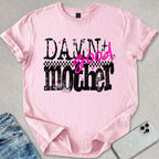Damn Good Mother T-shirt