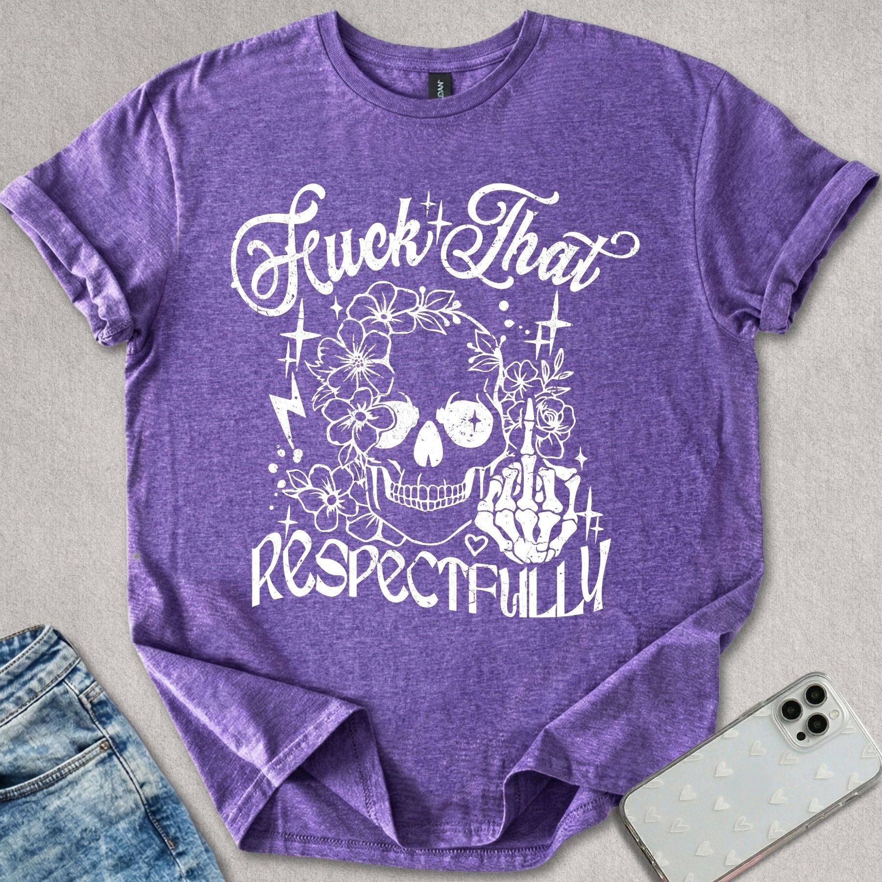 F*ck That Respectively T-shirt