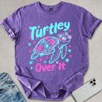 Turtley Over It T-shirt