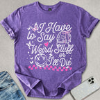 Weird Stuff T-shirt