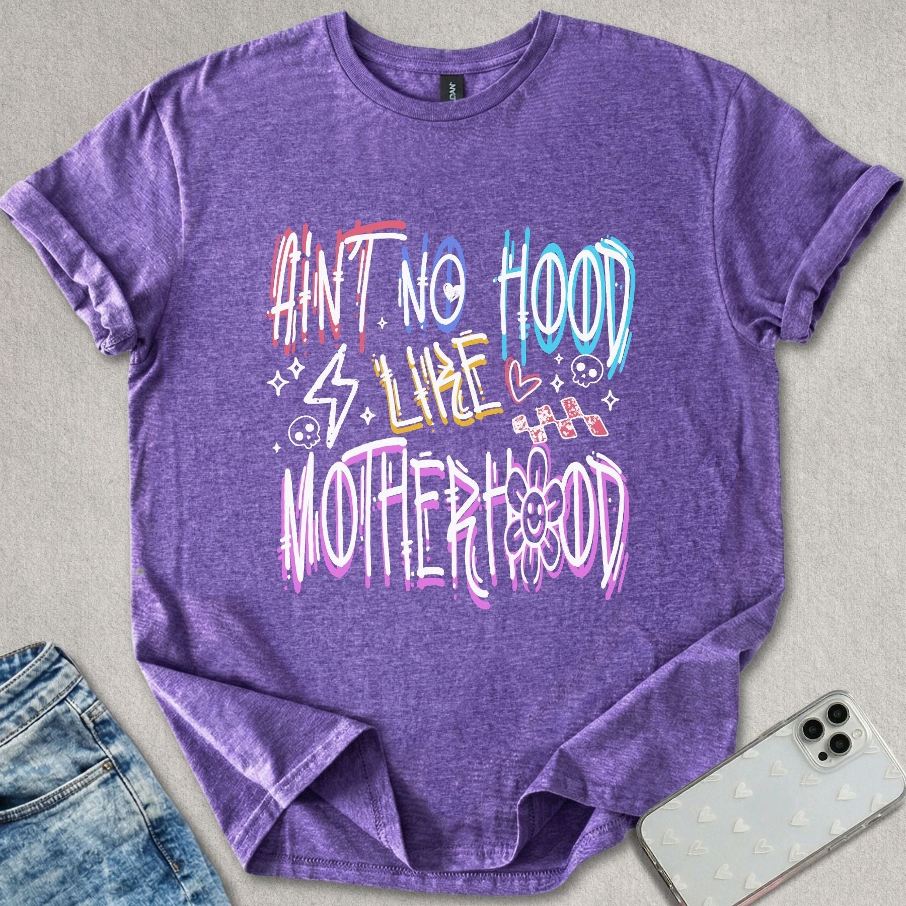 Ain't No Hood Motherhood T-shirt