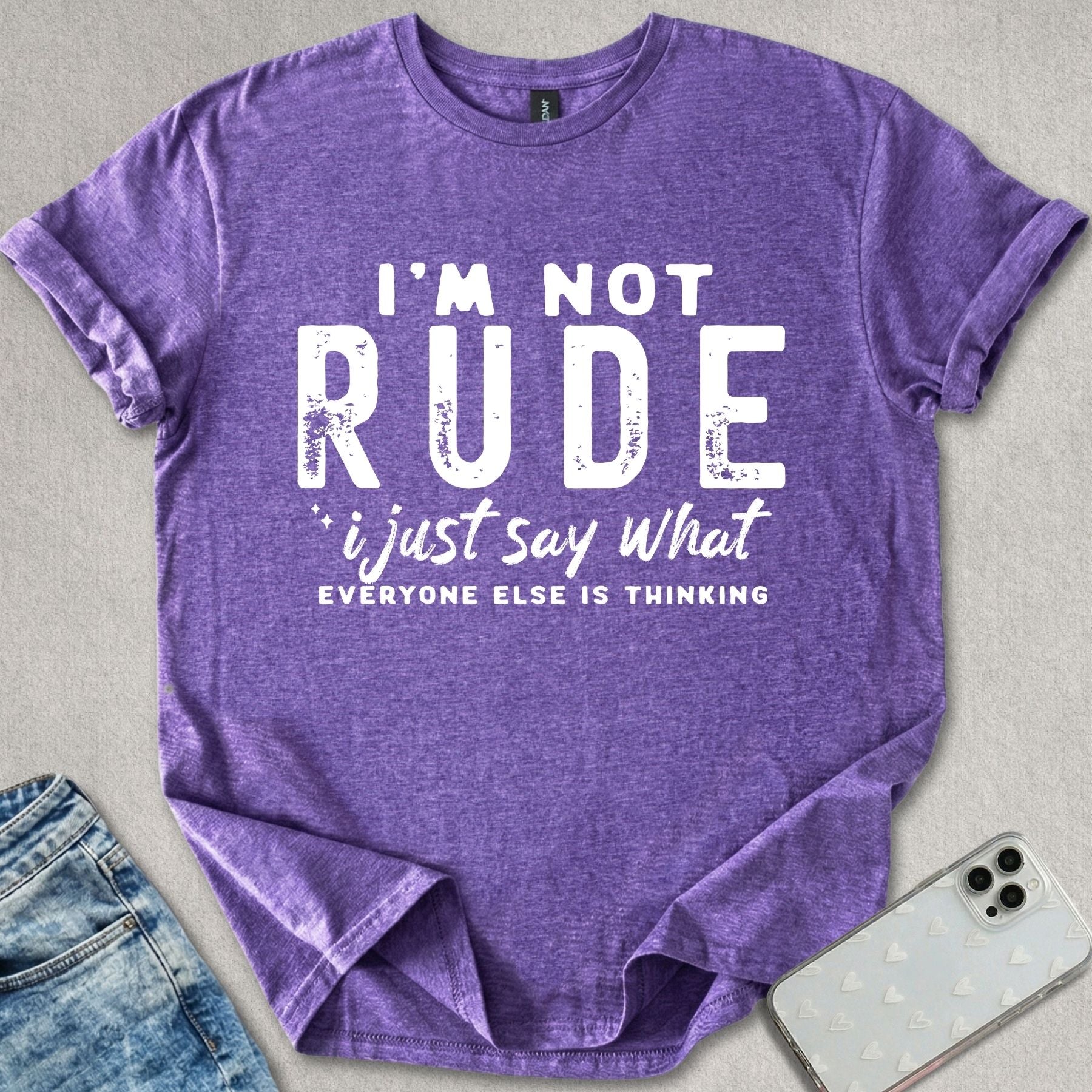 I'm Not Rude T-shirt