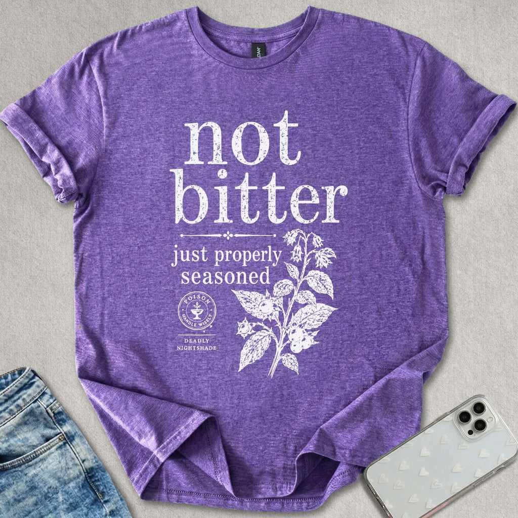 Not Bitter T-shirt