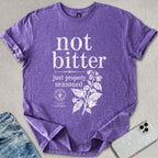 Not Bitter T-shirt