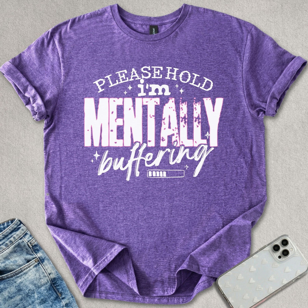 Mentally Buffering T-shirt