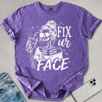Fix Ur Face T-shirt
