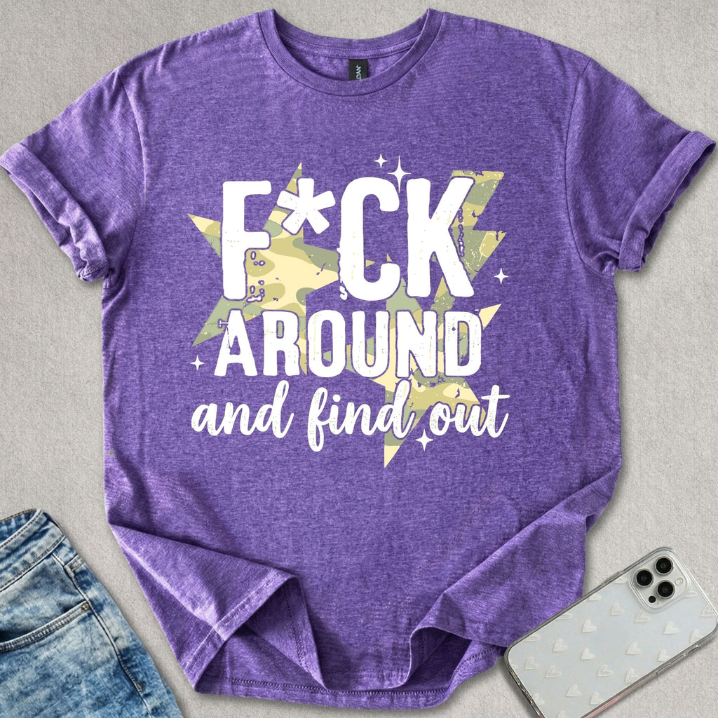 F*ck Around T-shirt