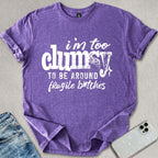 Fragile B*tches T-shirt