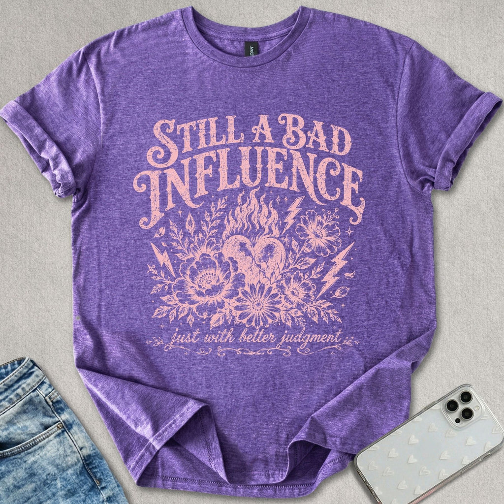 A Bad Influence T-shirt