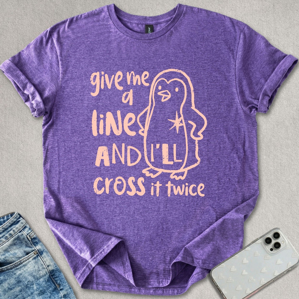 Give Me A Line T-shirt