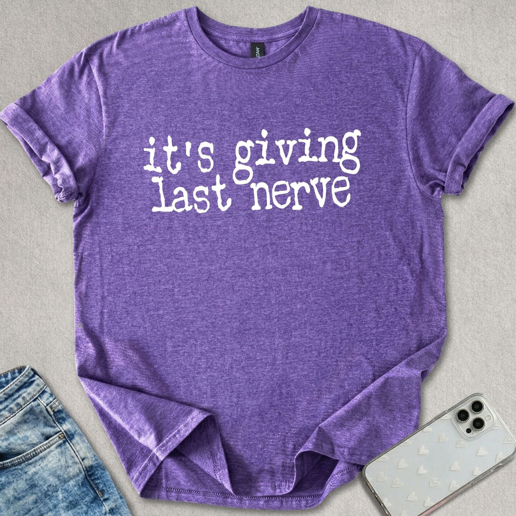 Last Nerve T-shirt