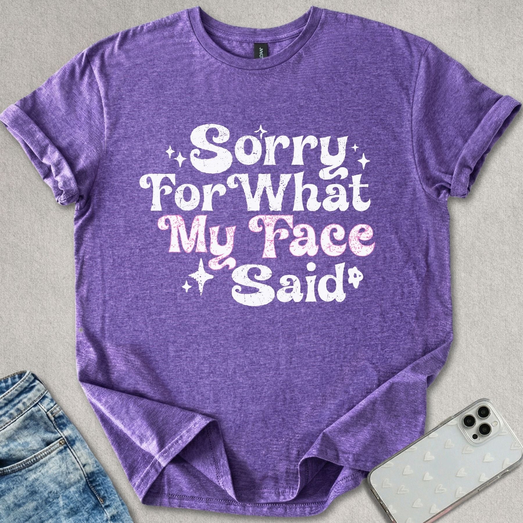 Sorry For My Face T-shirt
