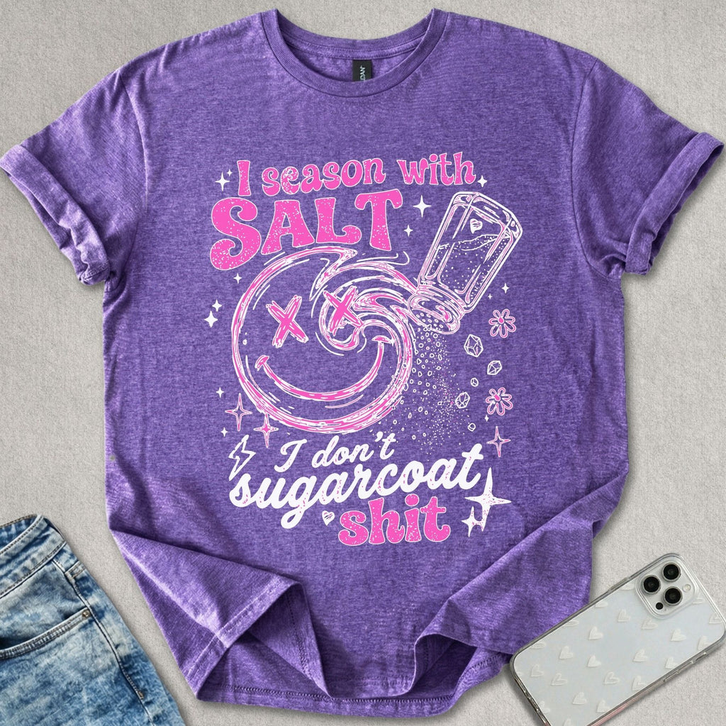 Season With Salt T-shirt