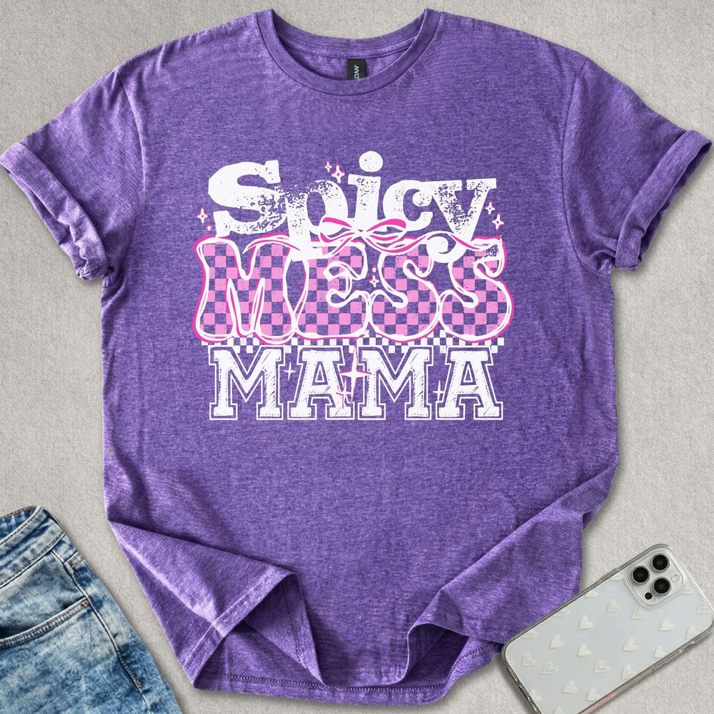 Spicy Mess Mama T-shirt