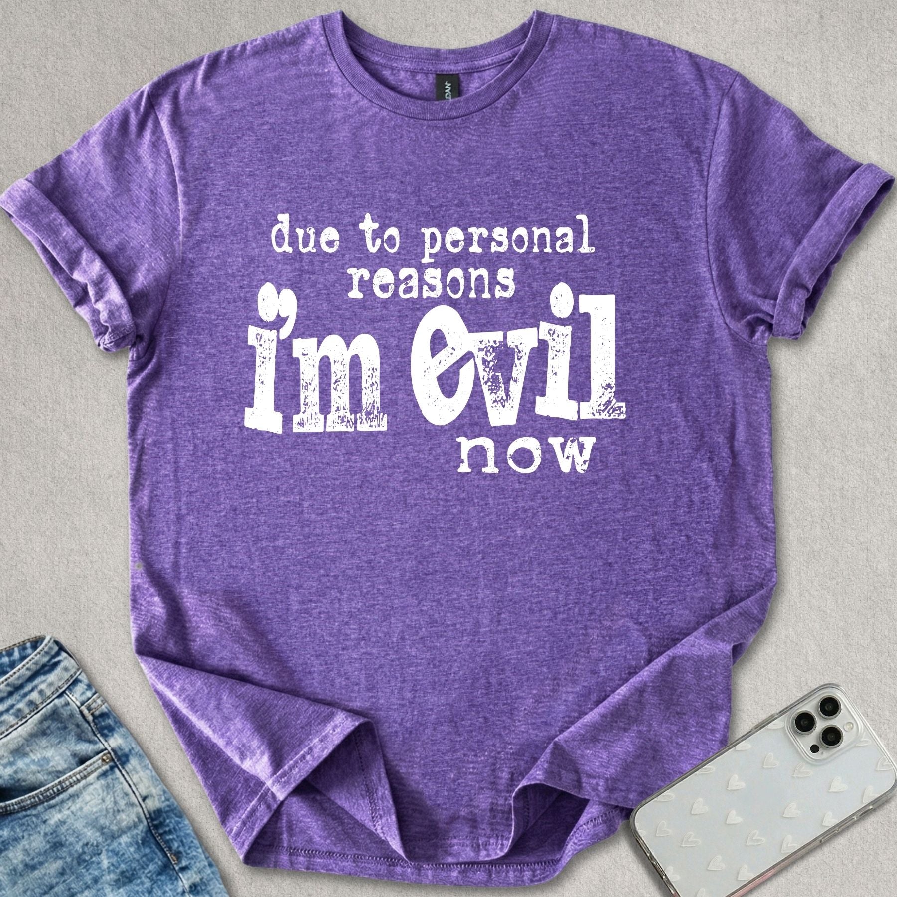 I'm Evil Now T-shirt