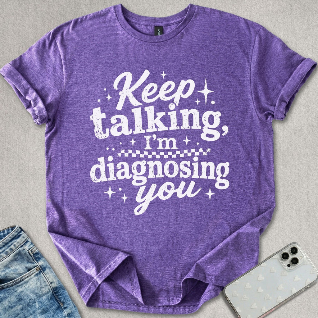 Keep Talking T-shirt