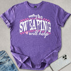 Maybe Swearing Will Help T-shirt
